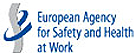 European Agency for Safety & Health at Work