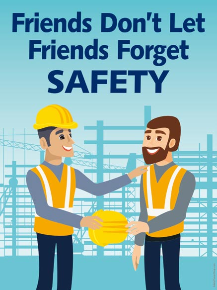 Don't Let Friends Forget Safety