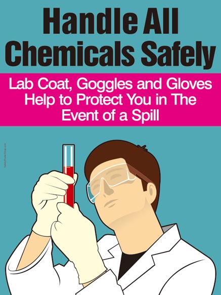 Handle All Chemicals Safely