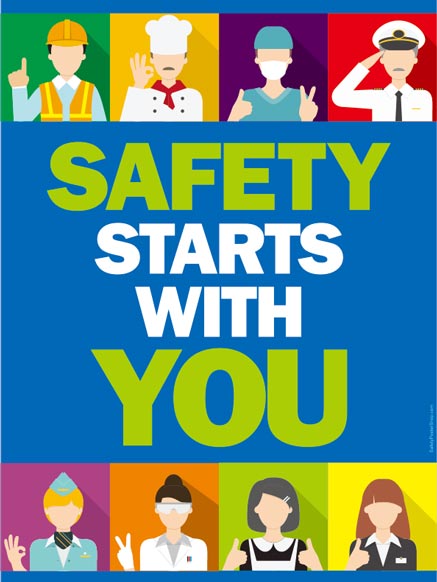 Safety Poster Safety Starts With You 