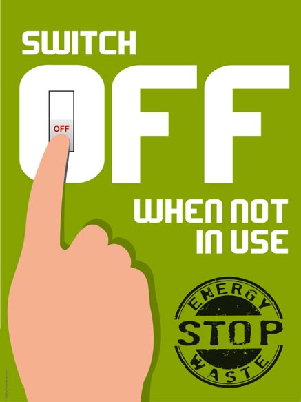 Switch Off When Not In Use