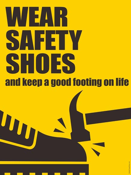 Wearyoursafetyshoes Workplace Safety Slogans Health And Safety Poster ...