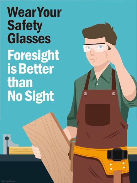 Wear Your Safety Glasses