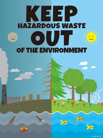 Keep hazardous waste out of the environment