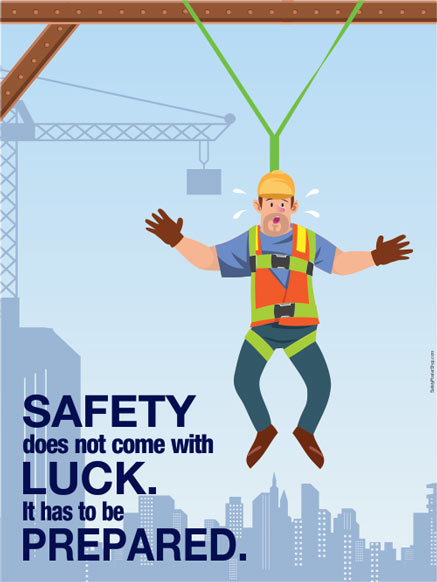 Safety does not come with luck