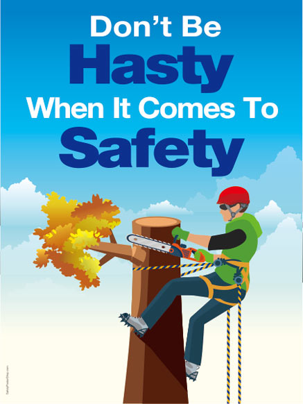 Don't be hasty when it comes to safety