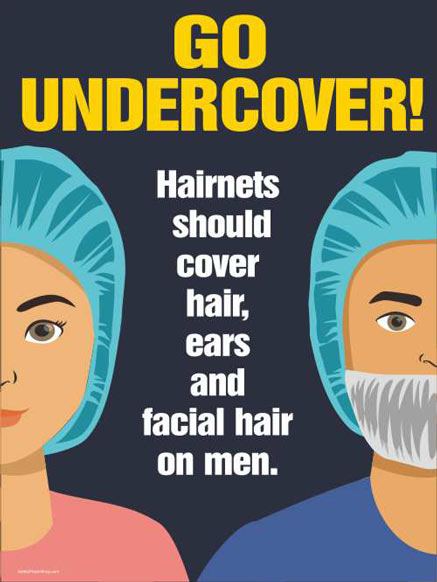 Wear Hairnets!